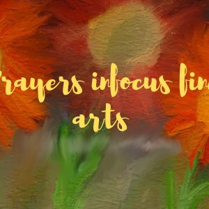 Prayers in Focus fine arts